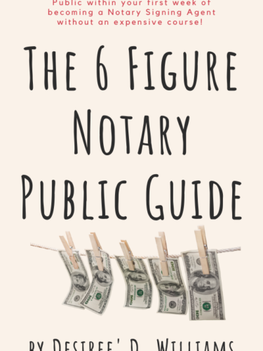 The Six Figure Notary Public Guide